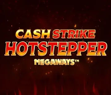Cash Strike Hotstepper Megaways
